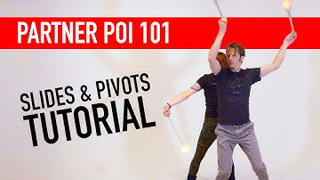 Partner Poi 101: Slides and Pivots Tutorial (Advanced Poi Tricks)
