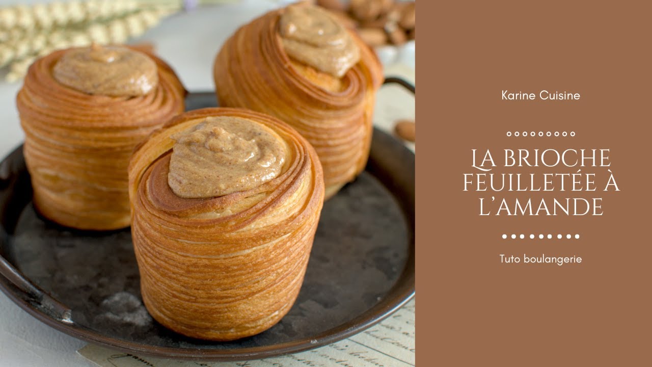 La brioche feuilletée à l'amande