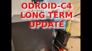 ODROID C4 Long Term Update - Two years and running strong