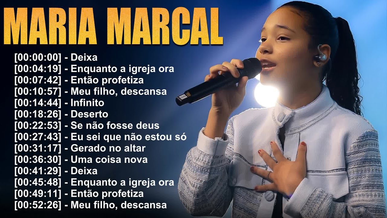 Marya Marcal – Louvores que ministram a presença de Deus e renovam sua vida espiritual! ✝️🔥