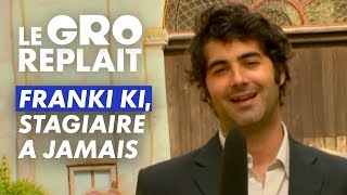Les débuts de Franki Ki stagiaire - Le GRO replait - CANAL+