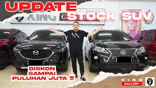 25 JUTA BAWA PULANG MOBIL !!! UPDATE STOCK SUV  !!! READY DI KING GALLERY !!!