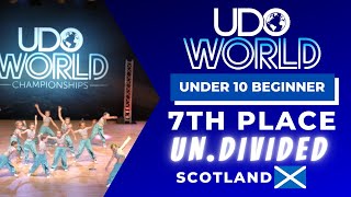 UDO World Street Dance Championships 2022 | UNDER 10 BEGINNER 7TH PLACE |Un.divided-Scotland🏴󠁧󠁢󠁳󠁣󠁴󠁿