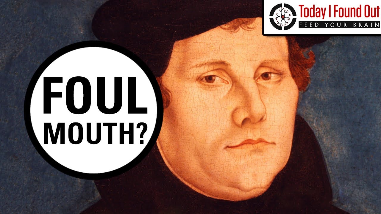 Talking Tough - Martin Luther's Potty Mouth