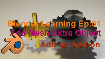 Blender Learning Ep 02:  Blender Add Mesh Extra Objects Add on