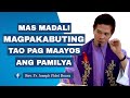 MAS MADALI MAGPAKABUTING TAO PAG MAAYOS ANG PAMILYA | FR. FIDEL ROURA