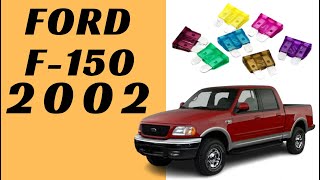 2002 Ford F150 Fuse Box Diagram And Relays - Both Locations
