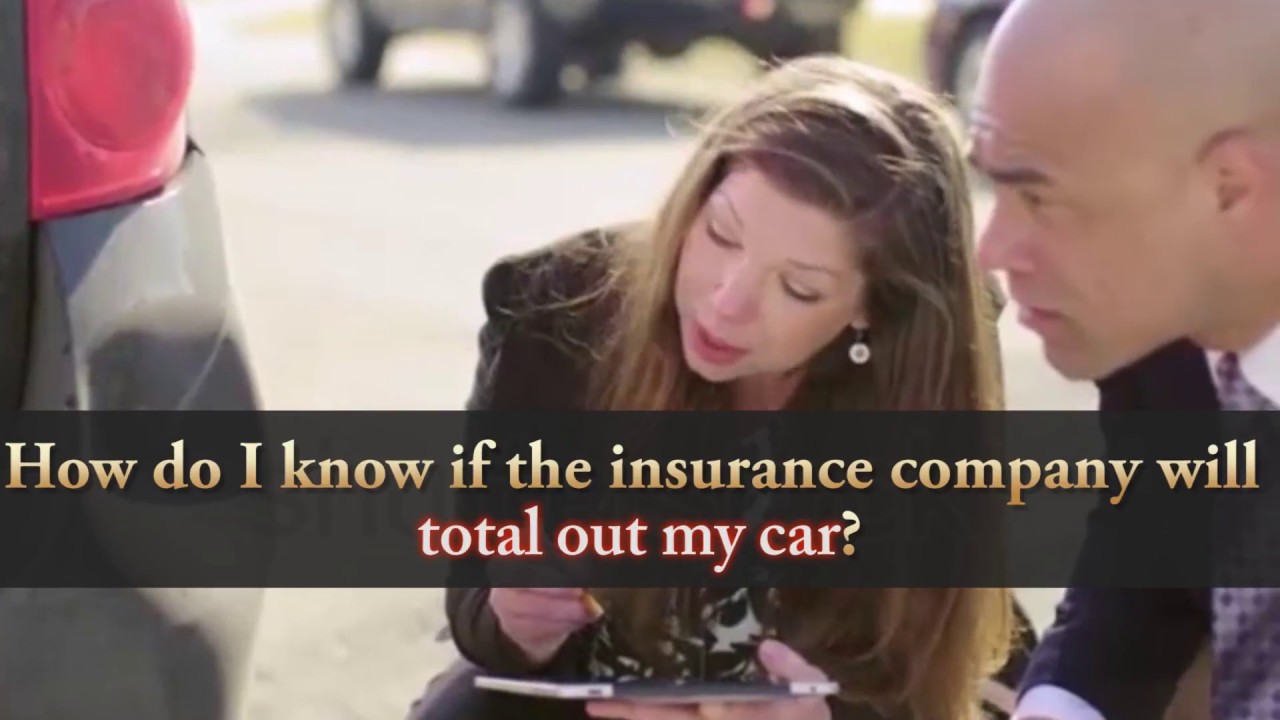 Will the Insurance Company Total Out My Car?