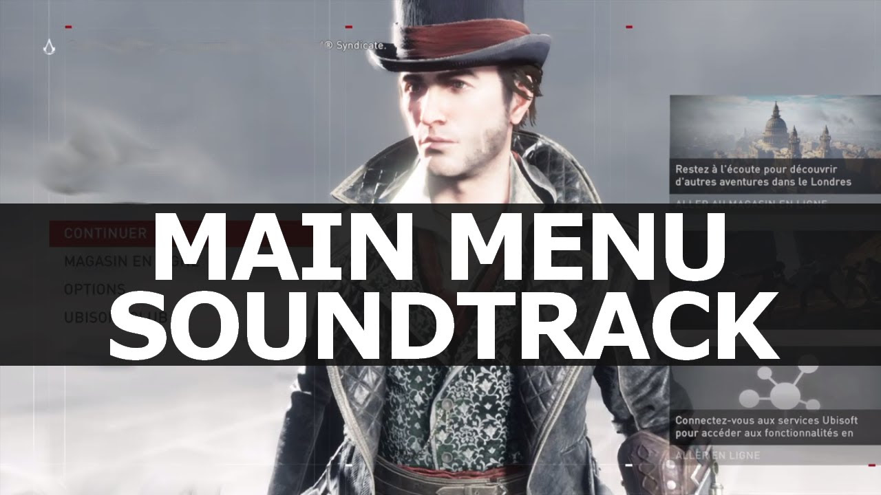Assassin's Creed Syndicate OST - Main Menu Theme