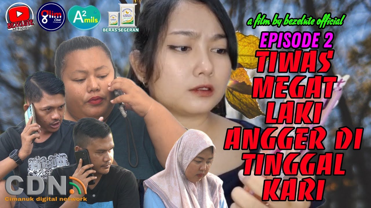 TIWAS MEGAT LAKI ANGGER DI TINGGAL KARI (episode 2) || kampung pantura || film pendek Indramayu