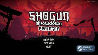 ЗАНИМАТЕЛЬНОЕ ДЕМО - Shogun Showdown Prologue