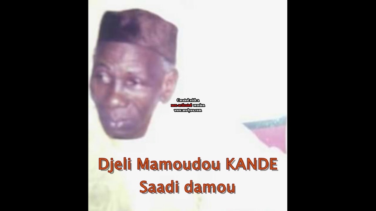 Djeli Mamoudou KANDE Saadi Damoun