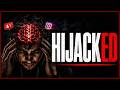 They Hijacked Your Brain… And You Let Them