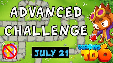 Bloons TD 6 Advanced Challenge | Kuba21370