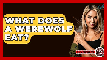 What Does A Werewolf Eat? - The Action Reel