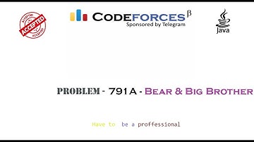 Codeforces Problem | 791A Bear & Big bro | solved by java | in Bangla