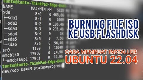 Cara burning file iso ke flashdisk cara membuat installer ubuntu 22.04 di flashdisk dengan linux