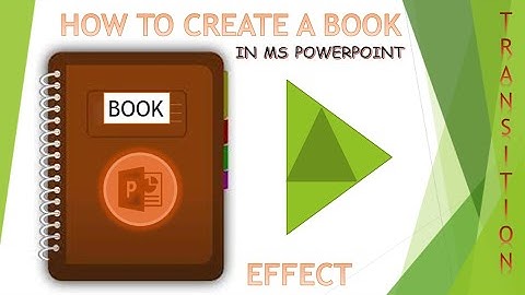 How To Create A Realistic Book Transition In MS PowerPoint PPT