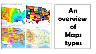 An Overview Types of Maps | Different map types