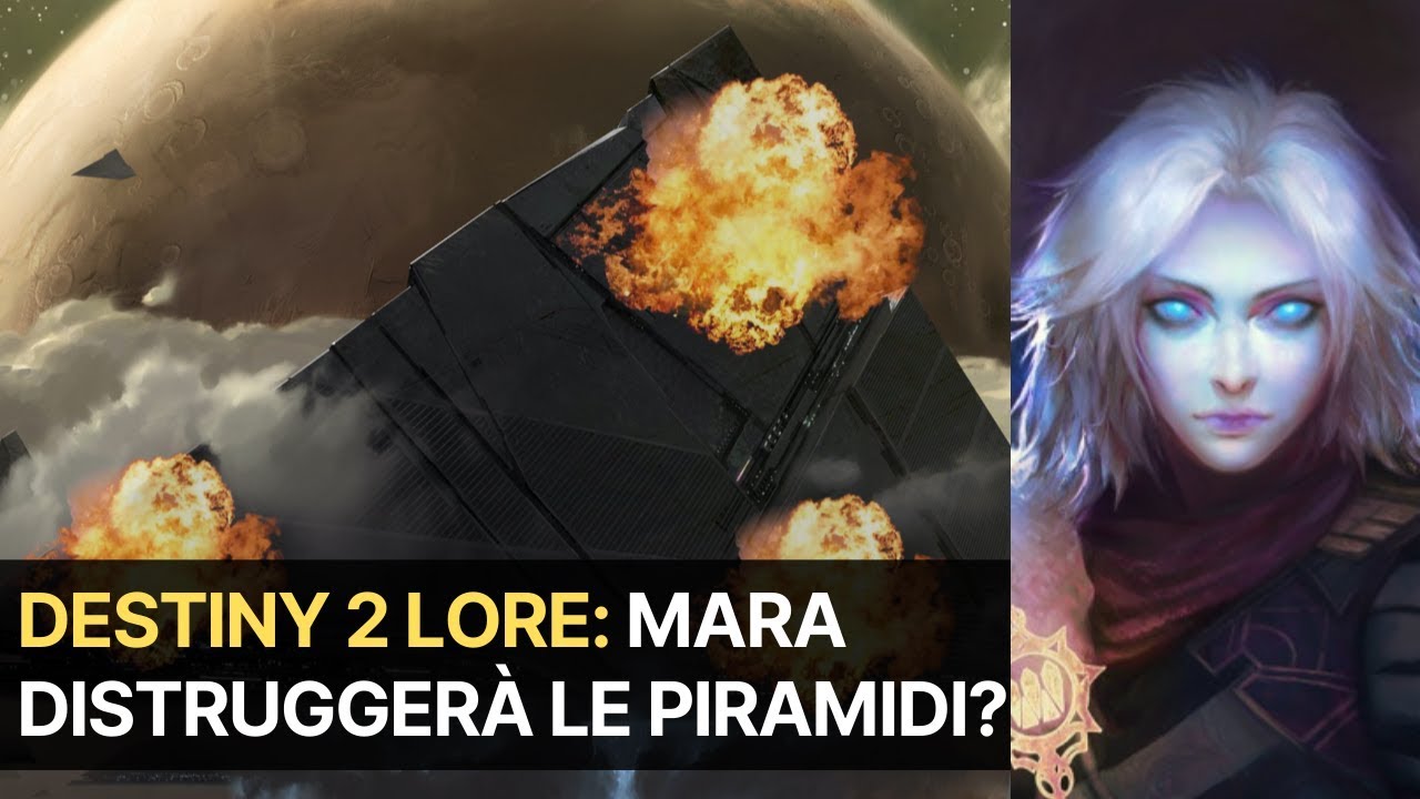 Destiny 2 Lore: Mara distruggerà le Piramidi? [Ombre dal Profondo