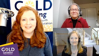 GOLD Lactation 2020 Program Highlights with Cynthia Good & Fleur Bickford
