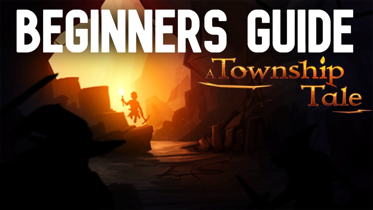 Beginners Guide - A township tail (QUEST)