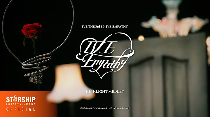 IVE 아이브 'IVE EMPATHY' Highlight Medley