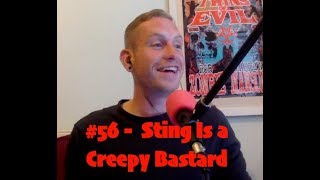 Download lagu BresnixCast 56 Sting Is A Creepy Bastard BresnixCast 56 Sting Is A Creepy Bastard