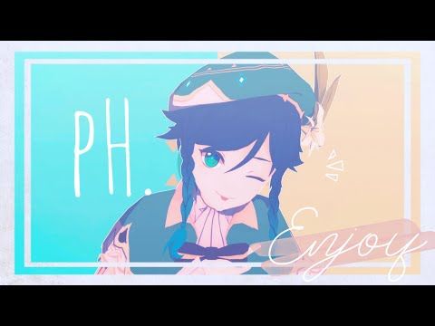 【原神MMD/4K60fps】ウェンティで『p.h.』　サビパートのみ