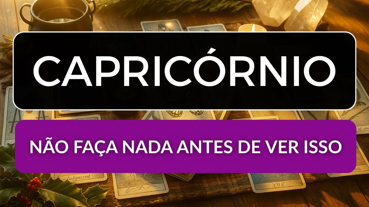 CAPRICÓRNIO • Esse é o tipo dinheiro que transforma uma vida inteira 🙌