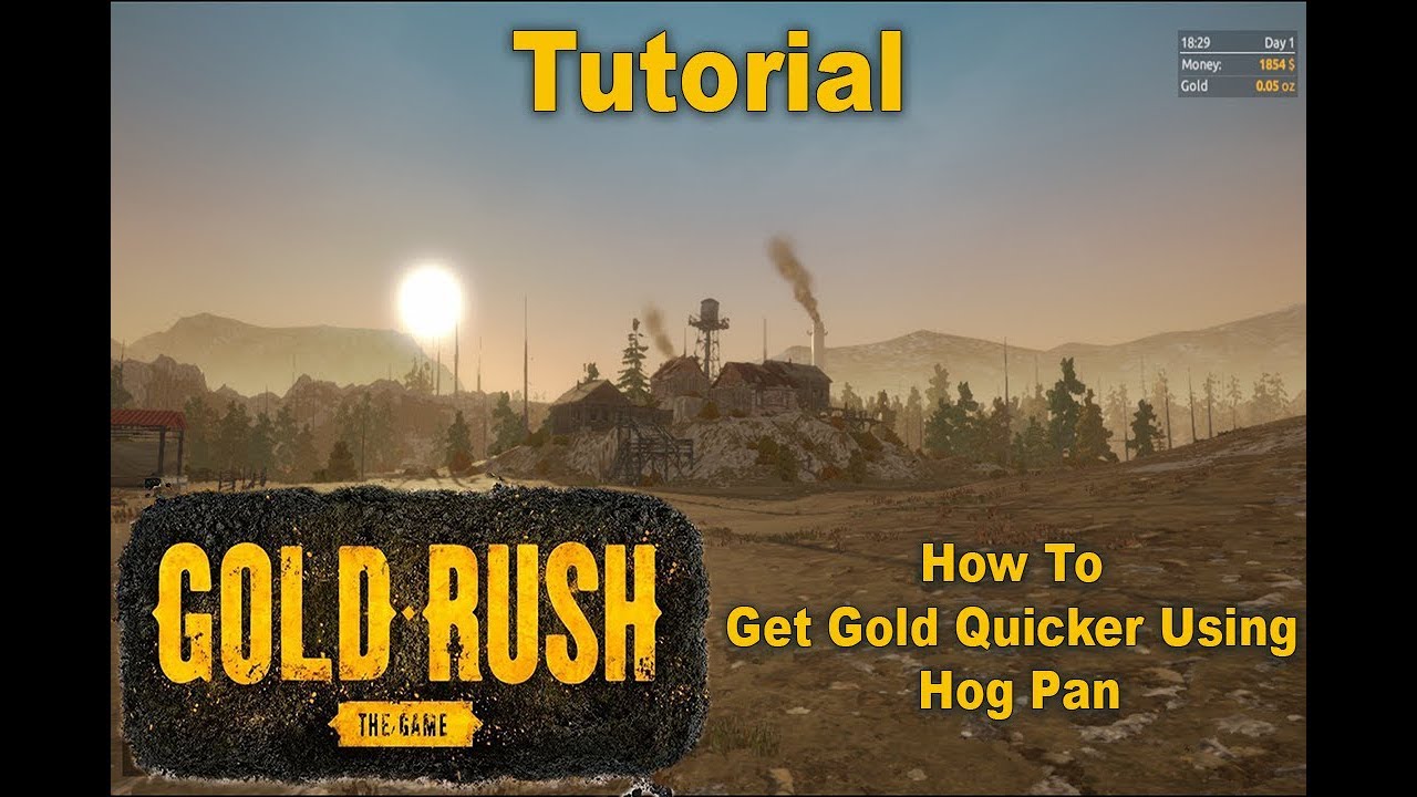 gold rush the game best way to make money