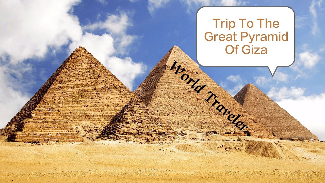 Trip To The Great Pyramid Of Giza || World Tour || Street Viewer ...