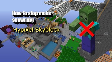 How to stop mobs from spawning | Hypixel skyblock