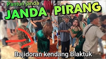 JANDA PIRANG (PANTUN JANDA) Bajidoran nico entertainment