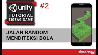 Tutorial Unity - Zigzag Game (Part 2) - Membuat Jalan Random dan Terjatuh screenshot 4