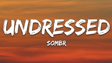 sombr - undressed (Lyrics)
