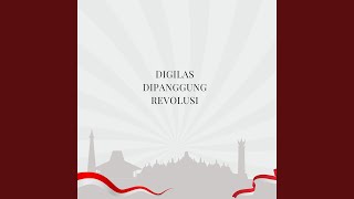 Digilas Dipanggung Revolusi