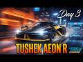 TUSHEK AEON R Day 3 IRON ORCHID Need for Speed No TUSHEK AEON R Day 3 IRON ORCHID Need for Speed No