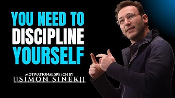 You Need to Discipline Yourself||The Most Powerful Speech By Simon Sinek||#simon #inspiration
