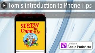 Tom's introduction to Phone Tips screenshot 2