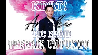 TIC Band - Terbaik untukmu ( One Take Karaoke )