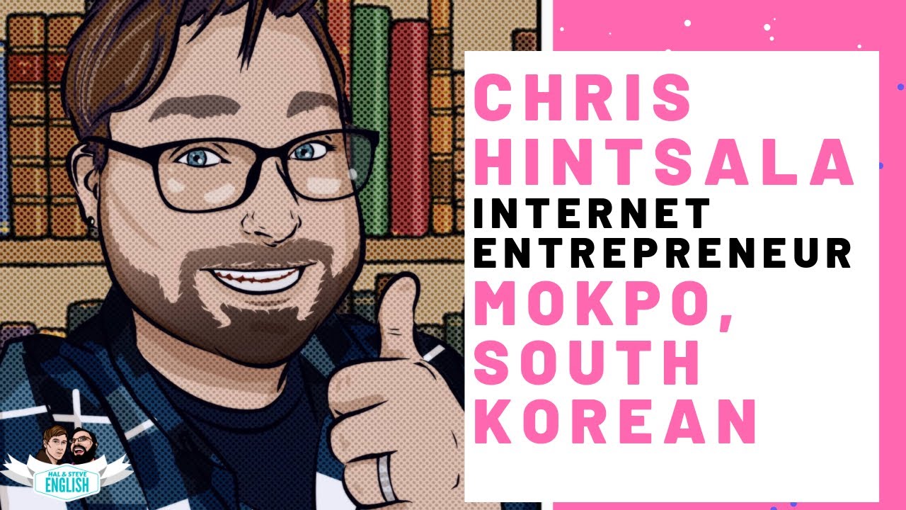 Chris Hintsala: A Youtube Enrepreneur in Mokpo, South Korea - YouTube