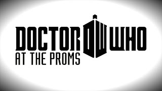 Doctor Who at The Proms | London Royal Albert Hall