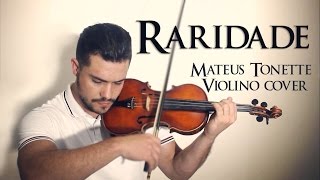 Raridade - Anderson Freire - Mateus Tonette Violino Cover - Instrumental