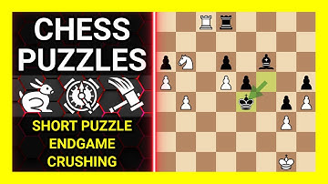 Chess Puzzles to Practice. Themes: Short puzzle, Endgame, Crushing. Learn Chess
