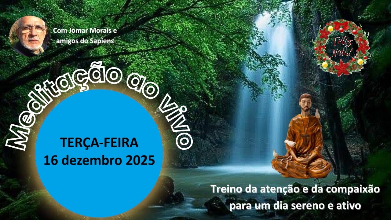 MEDITAÇÃO DA TERÇA FEIRA, 16 de dezembro 2025