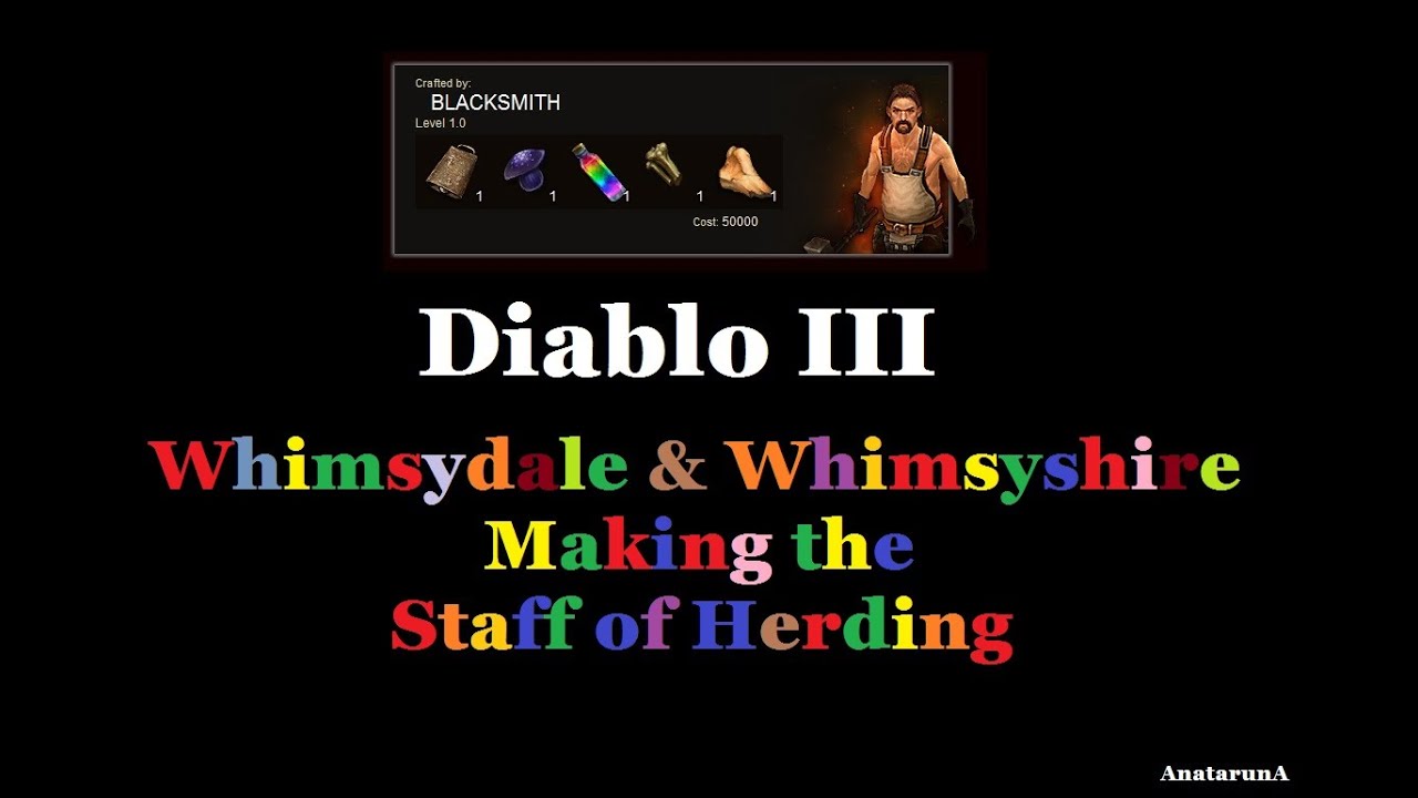 Whimsydale & Whimsyshire How to make The Staff of Herding Diablo 3