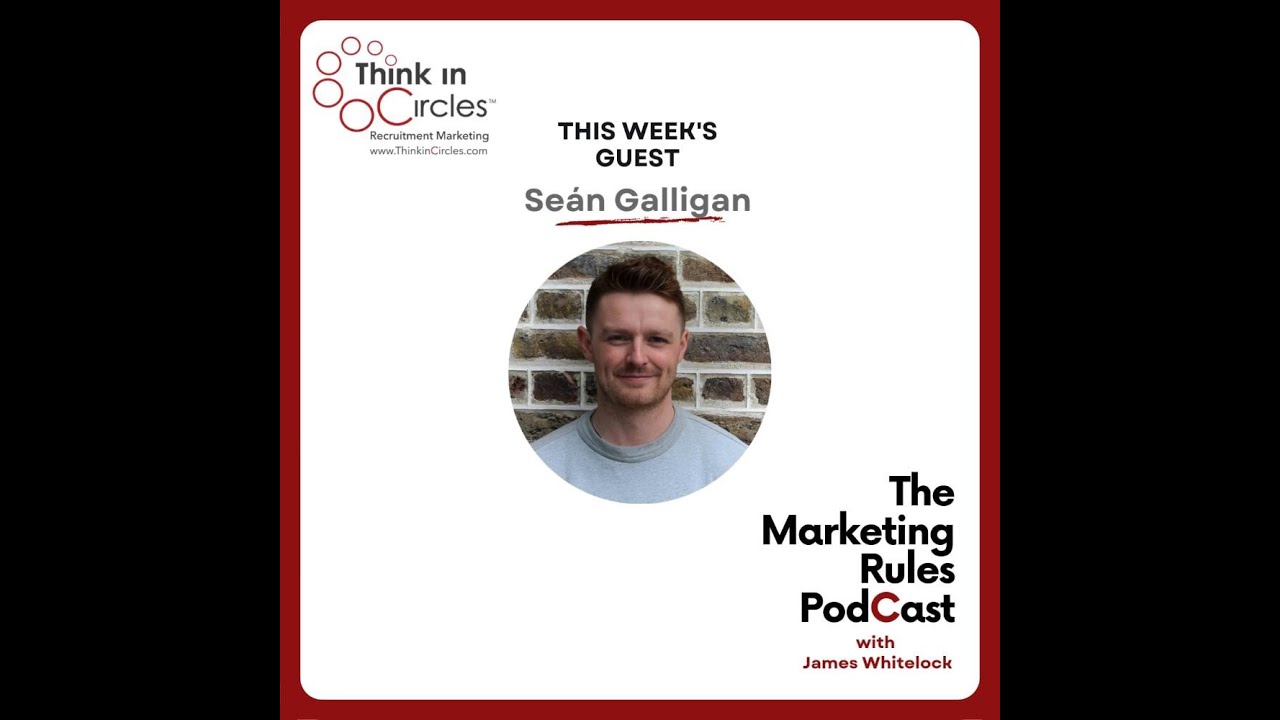 How recruiter enablement and recruitment marketing can work together with Seán Galligan