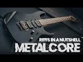 Metalcore Riffs in a Nutshell