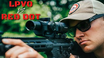 Choosing LPVO vs Red Dot